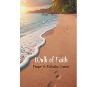 Walk of Faith Prayer & Reflection: Journal for prayer, meditation, reflection, and worship | 5.5 x 8.5 inches, 160 lined pages | perfect for gifting, New Year's resolutions, Mother's Day, Birthdays.