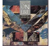WALK ON FIRE - CRIME OF LOVING YOU 7 INCH (7" VINYL 45) UK MCA 1990