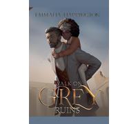 Walk on Grey Ruins