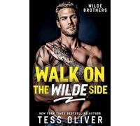 Walk on the Wilde Side (Wilde Brothers)