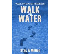 Walk On Water: Where the ideas and inspirations come from