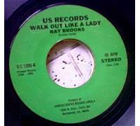 Walk Out Like A Lady - Ray Brooks 7" 45