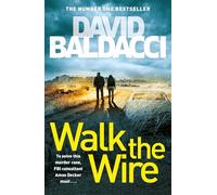 Walk The Wire: 05 (Amos Decker, 6)