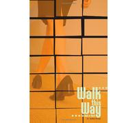 Walk This Way: The Book of Mark: Volume 2