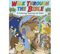 Walk Through The Bible: A Coloring Journey for Kids