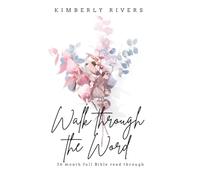 Walk Through The Word: 3-year Bible Read Through