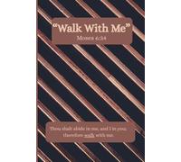 Walk With Me: A 2026 Study Journal for Latter-day Saint Youth (Inspired by Moses 6:34): A Guided Notebook Featuring Habit Trackers and Monthly Reflections to Strengthen Your Testimony