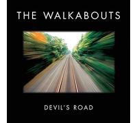 Walkabouts,the - Devil's Road (Deluxe Edition)