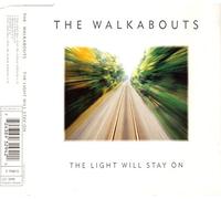 Walkabouts,the - The Light Will Stay on [Import]