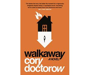 Walkaway: A Novel