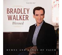 Walker, Bradley - Blessed: Hymns and Songs