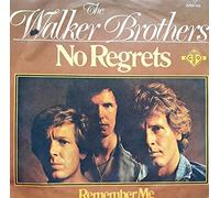 WALKER BROTHERS - WALKER BROTHERS - NO REGRETS - 7" VINYL