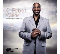 Walker C Robert - Something's Going On