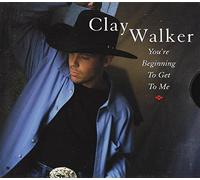 Walker, Clay - You're Beginning to Get to Me / Lose Your Memory