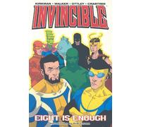 Walker, Cory - Invincible Volume 2: Eight Is Enough: 02 (INVINCIBLE TP)