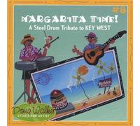 Walker, Doug - Margarita Time a Steel Drum Key West Tribute