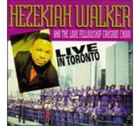 Walker, Hezekiah - Live in Toronto [Casete]