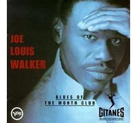 Walker, Joe Louis - Blues of the Month Club by Walker, Joe Louis (1995) Audio CD