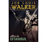 Joe Louis Walker - Live In Istanbul