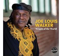 Joe Louis Walker Weight of the World (Vinyl) 12" Album (Importación USA)