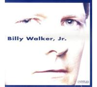 Walker Jr, Billy Joe - Billy Walker Jr