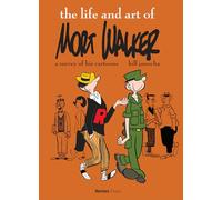 Walker, Mort - The Life and Art of Mort Walker: The Magazine Cartoons of Mort Walker