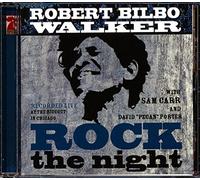 Walker,Robert "Bilbo" - Rock the Night