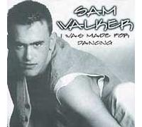 Walker, Sam - I Was Made for Dancing