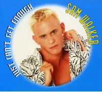 Walker Sam - Just Can't Get Enough [Import]