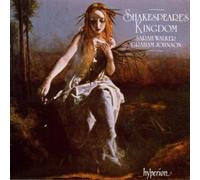 Sarah Walker, Graham Johnson - Shakespeare's Kingdom