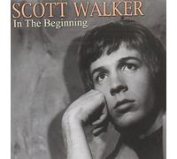 Walker,Scott - In the Beginning