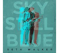 Walker, Seth - Sky Still Blue [Vinilo]