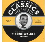 Walker,T-Bone - Classics 1929-1946