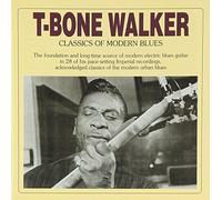 Walker, T-Bone - Classics Of Modern Blues