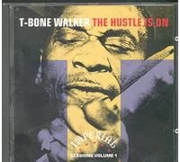 Walker, T-Bone - Hustle Is on