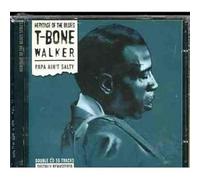 Walker,T-Bone - Papa Ain't Salty