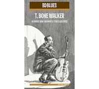 Walker,T Bone - T. Bone Walker, illustré Par Van Linthout & Yves Leclercq