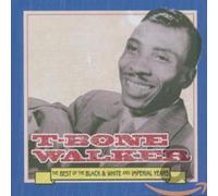 Walker T-Bone - The Best of the Black and White & I