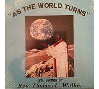 Walker, Thomas - As the World Turns [Vinilo]