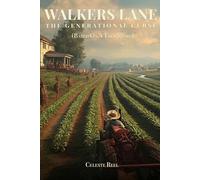WALKERS LANE: THE GENERATIONAL CURSE