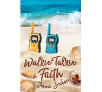 Walkie Talkie Faith: In Everyday Life and Tragedy