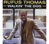 WALKIN THE DOG by RUFUS THOMAS