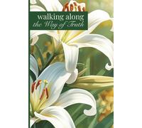 Walking Along the Way of Truth: Journal with the Women Doctors of the Church: Catherine of Siena