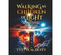 Walking as Children of Light: New Believers Manual