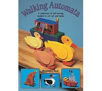 Walking Automata: A Collection of Self-moving Models to Cut Out and Make