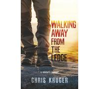 Walking Away from the Ledge: A Soldier's Memoir