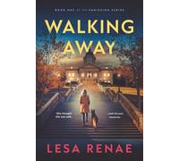 Walking Away (The Vanishing Series)