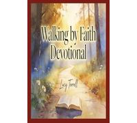 Walking by Faith Devotional