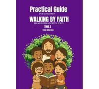 Walking by Faith: Hand in hand with Jesus Time 2 (CAMINAR CON FE)