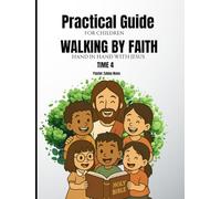 Walking by Faith: Hand in hand with Jesus Time 4 (CAMINAR CON FE)